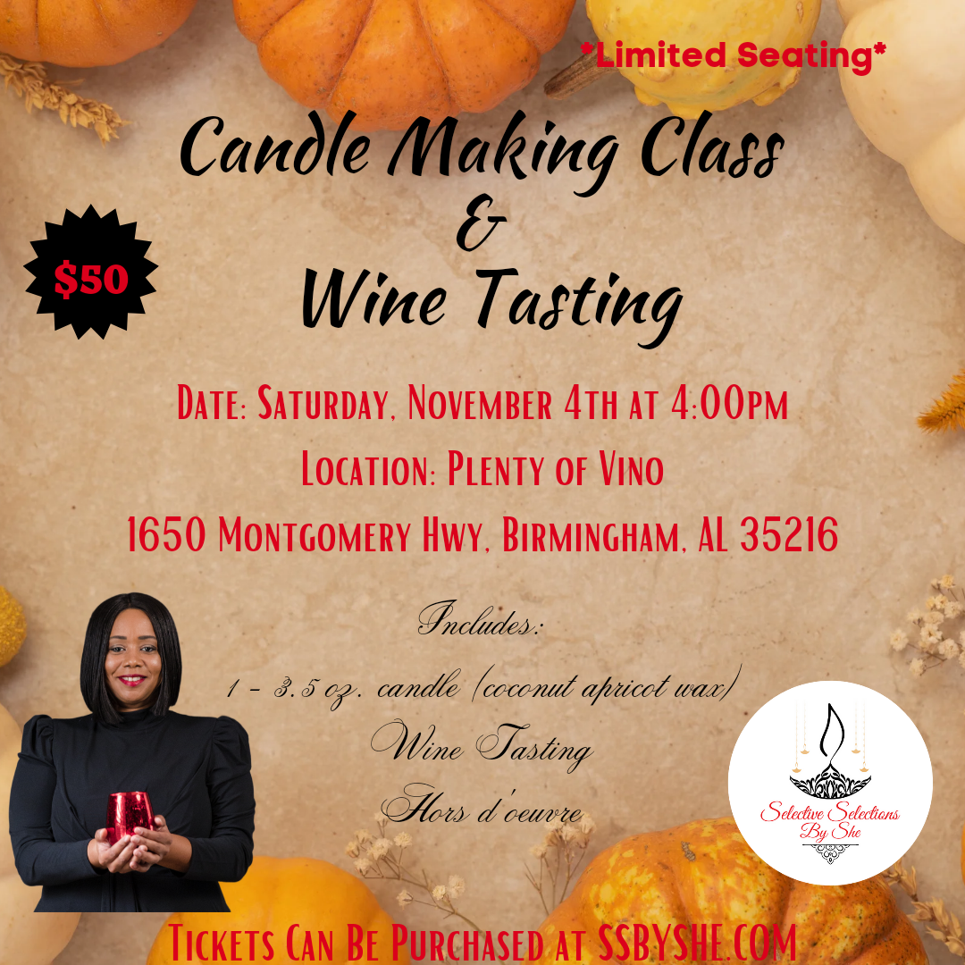 Candle Making Class & Wine Tasting - Saturday, November 4th - SOLD OUT!!